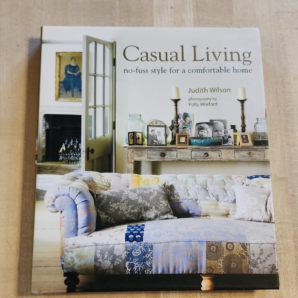 Casual Living Book by Judith Wilson - Hard Bound Excellent Condition